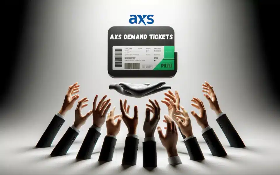 What Are Demand Tickets On AXS? (2024)