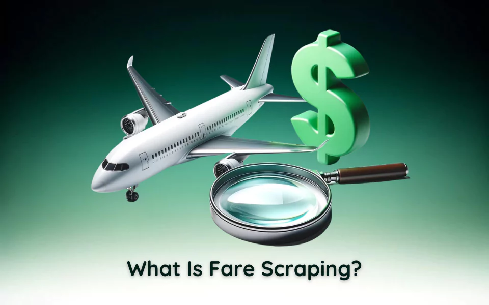 What Is Flight Fare Scraping? ( + Why You Need a Proxy)